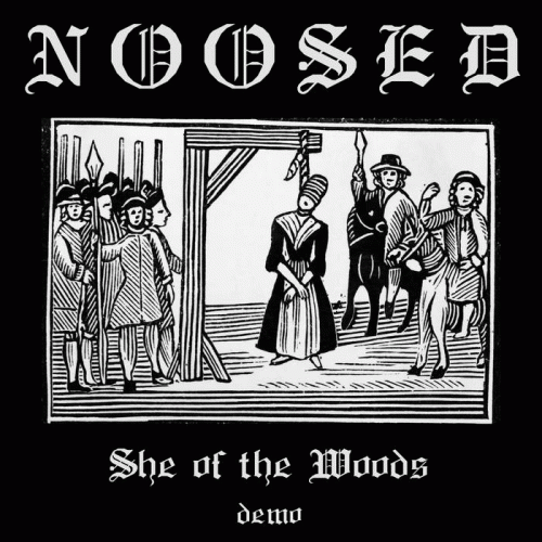 Noosed : She of the Woods